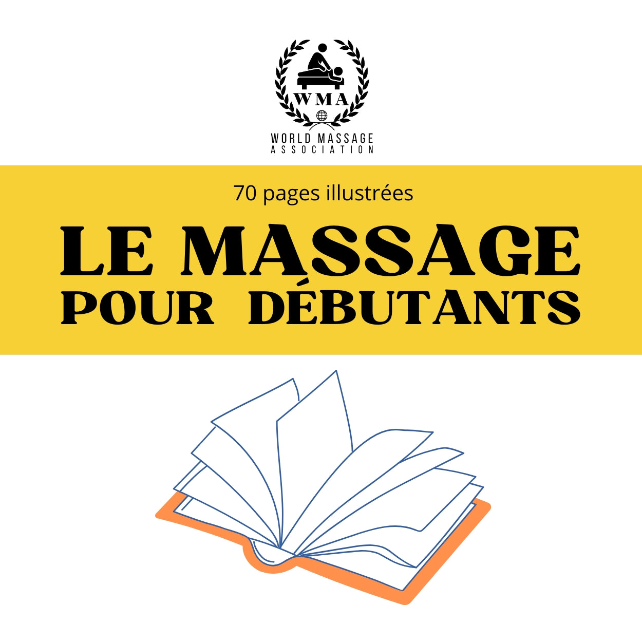Le massage pour débutants 70 pages